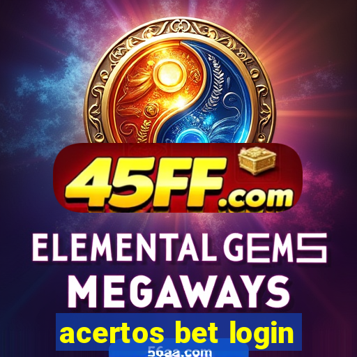 acertos bet login
